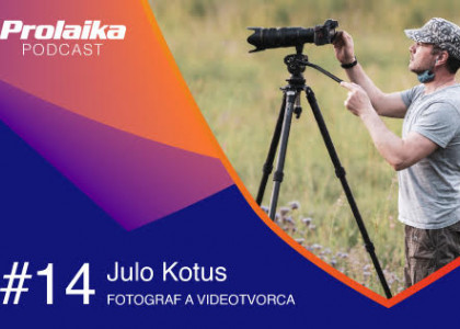 Prolaika Podcast: #14 Julo Kotus, fotograf, videotvorca a bloger