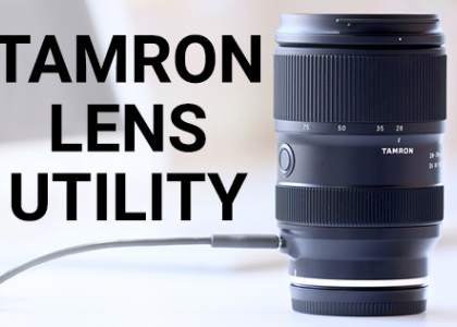 Tamron Lens Utility - čo ponúka a ako ho využiť