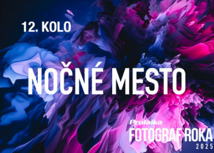 Vyhodnotenie 12. kola súťaže Pro.Laika fotograf roka 2025