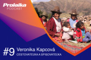 Prolaika Podcast: #9 Veronika Kapcová, cestovateľka a spisovateľka