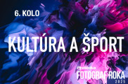 Fotosúťaž Pro.Laika fotograf roka 2025: 6. kolo - Kultúra a šport