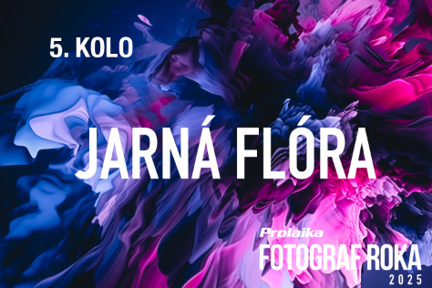 Fotosa Pro.Laika fotograf roka 2025: 5. kolo - Jarn flra