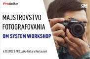 Majstrovstvo fotografovania s OM SYSTEM/Olympus