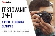 Testovanie OM-1 & profi techniky Olympus