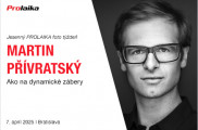 Martin Přívratský a Filip Barták: Ako na dynamické zábery