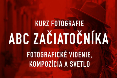 ABC za�iato�n�ka 2. - fotografick� videnie, kompoz�cia a svetlo