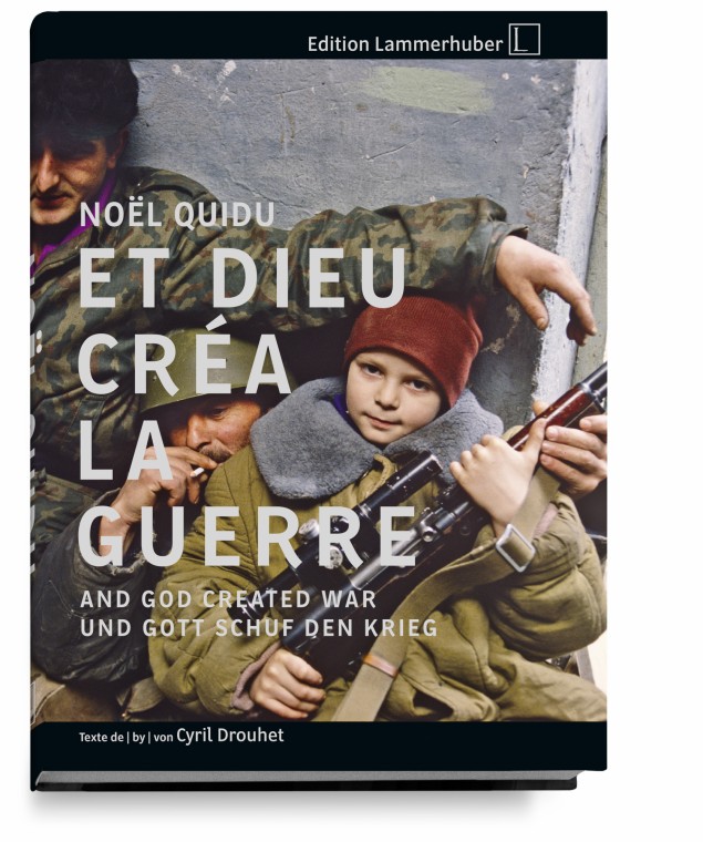 Kniha A Boh stvoril vojnu Noela Quidu.